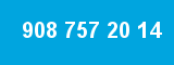 908 757 20 14 908 757 20 14
